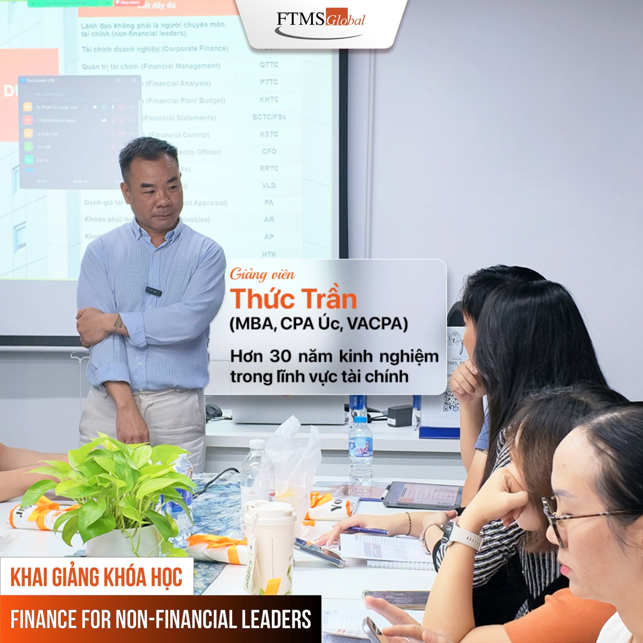Đồng hành cùng khóa học FFNL là đội ngũ chuyên gia tài chính doanh nghiệm 30 năm kinh nghiệm
